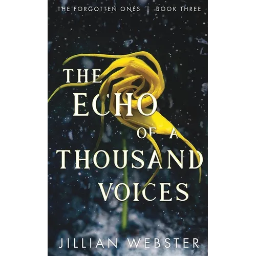 The Echo of a Thousand Voices