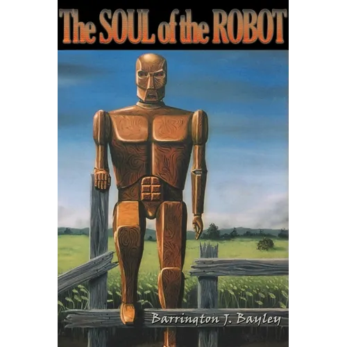 The Soul of the Robot