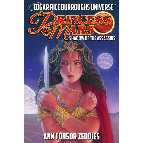 A Princess of Mars: Shadow of the Assassins (Edgar Rice Burroughs Universe)
