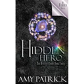 Hidden Hero, Book 3 of the Ancient Court Trilogy: A Hidden Novel