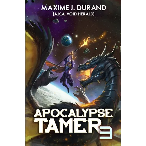 Apocalypse Tamer 3: A LitRPG Adventure - Paperback