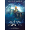 Mageborn: The God-Stone War: (Book 4)