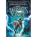 The Wizards of Once: Never and Forever