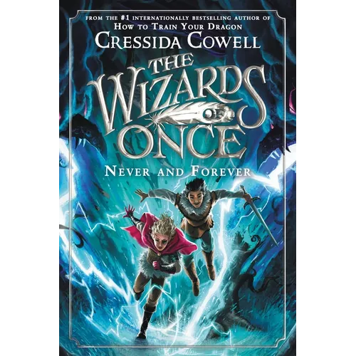 The Wizards of Once: Never and Forever