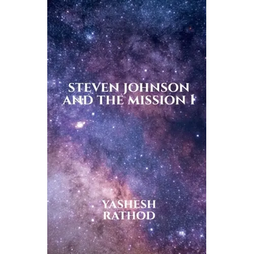 Steven Johnson and the Mission 1
