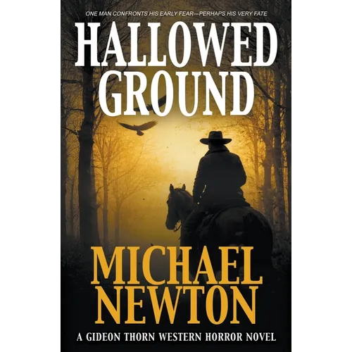 Hallowed Ground: A Weird Western