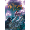 The World's End: The Misewa Saga, Book Six