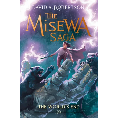 The World's End: The Misewa Saga, Book Six