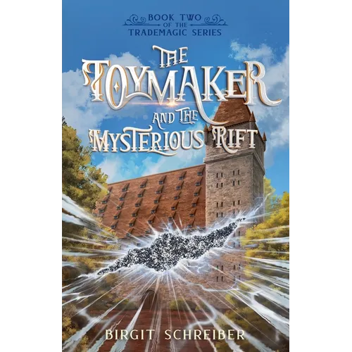 The Toymaker and the Mysterious Rift