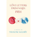 Love Letters From Mars: 1984
