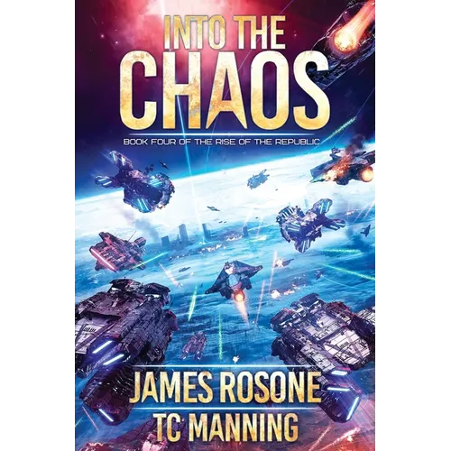 Into the Chaos: Book Four