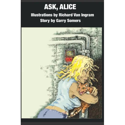 Ask, Alice
