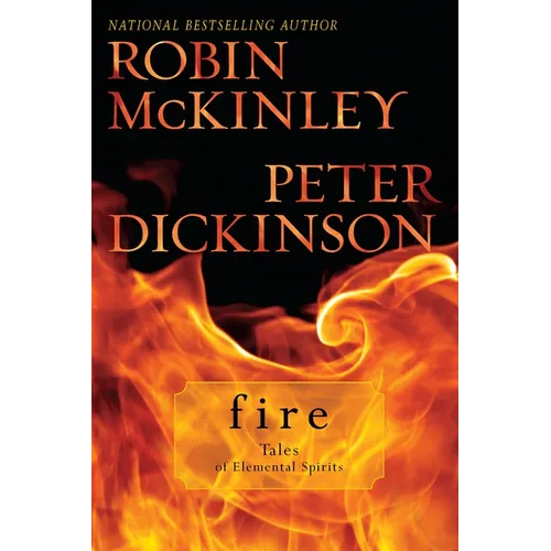 Fire: Tales of Elemental Spirits