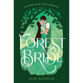 The Forest Bride: A Fairy Tale with Benefits