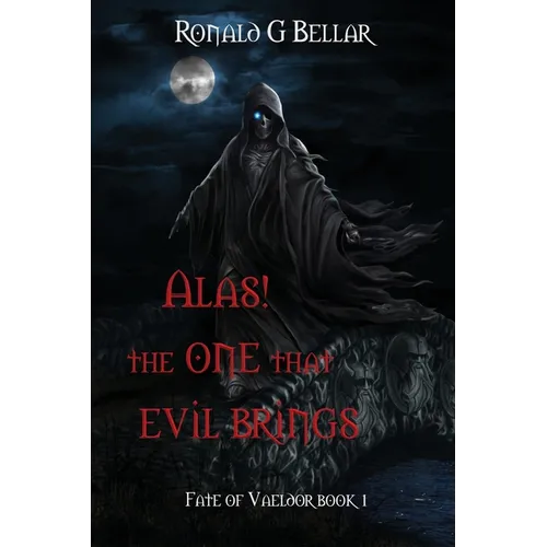 Alas! The One That Evil Brings