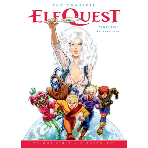 The Complete Elfquest Volume 8: Futurequest