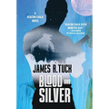 Blood and Silver