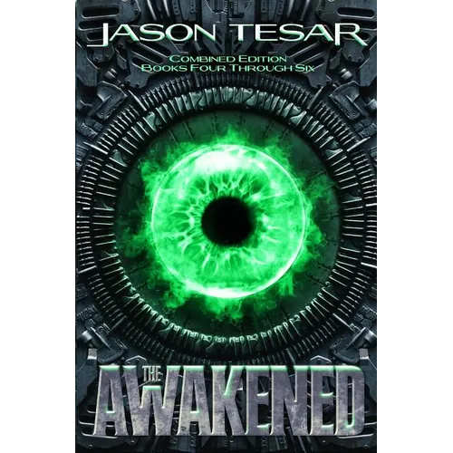 Combined Edition: The Awakened Books Four Through Six - Paperback