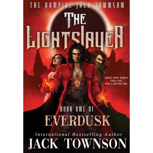 The Lightslayer: The Vampire Jack Townson