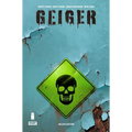 Geiger Volume 1 Deluxe Hardcover
