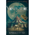 Vandemere: Book One of Circ de Tarot Series