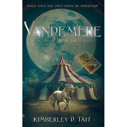 Vandemere: Book One of Circ de Tarot Series