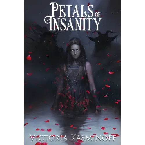 Petals of Insanity