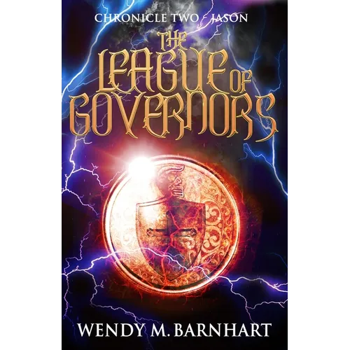 The League of Governors: Chronicle Two-Jason in the Adventures of Jason Lex - Paperback