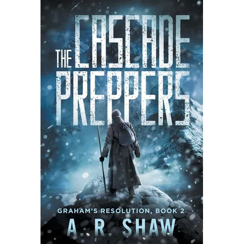 The Cascade Preppers