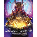 Adventures in ADHD