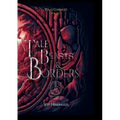 A Tale of Beasts and Borders