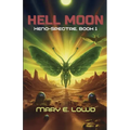 Hell Moon (Xeno-Spectre Book 1)