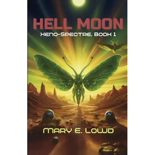Hell Moon (Xeno-Spectre Book 1)