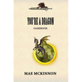 You're a dragon: A gamebook