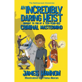 An Incredibly Daring Heist Brought To You By A Ten-Year-Old Criminal Mastermind