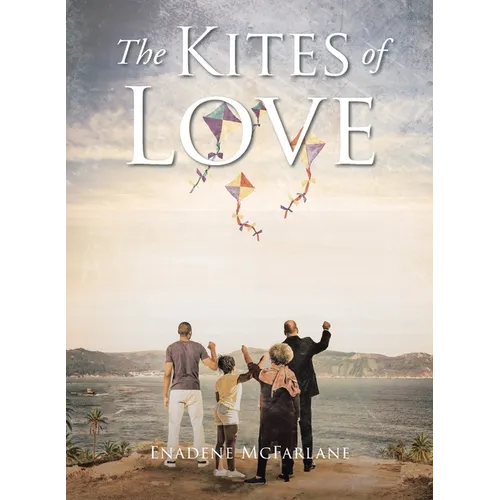 The Kites of Love