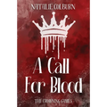 A Call For Blood