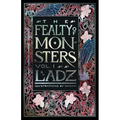 The Fealty of Monsters: Volume 1
