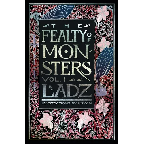 The Fealty of Monsters: Volume 1