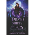 Death Shifts Gears: Light Urban Fantasy Mystery Novel