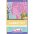Steady in Love