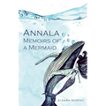 Annala Memoirs of a Mermaid