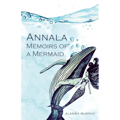 Annala Memoirs of a Mermaid
