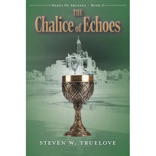 The Chalice of Echoes