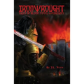 Ironwrought: Tales Of Blood, Steel And Vengeance