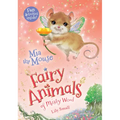 MIA the Mouse: Fairy Animals of Misty Wood