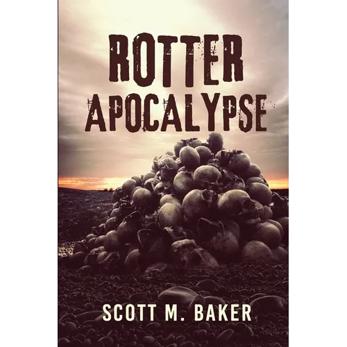Rotter Apocalypse