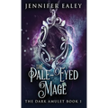 The Pale-Eyed Mage