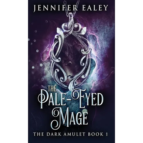 The Pale-Eyed Mage