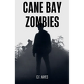 Cane Bay Zombies